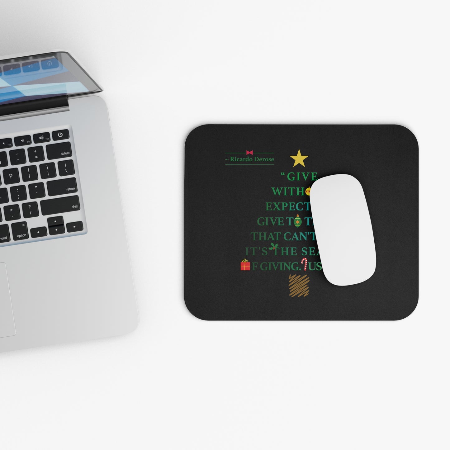 Ricardo Derose: Give Without Expecting_from A Christmas Story_Mouse Pad (Rectangle)