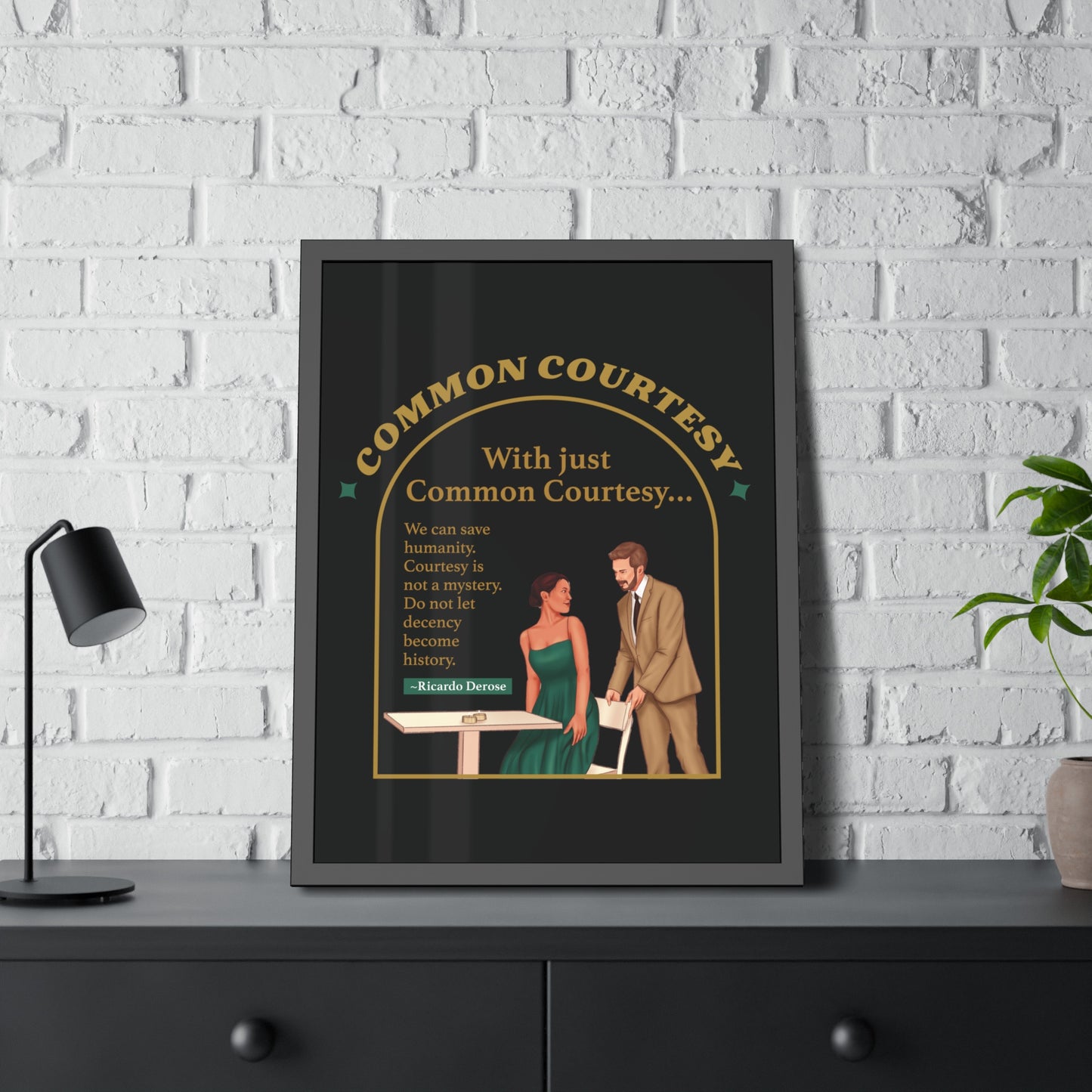 Common Courtesy Framed Paper Posters