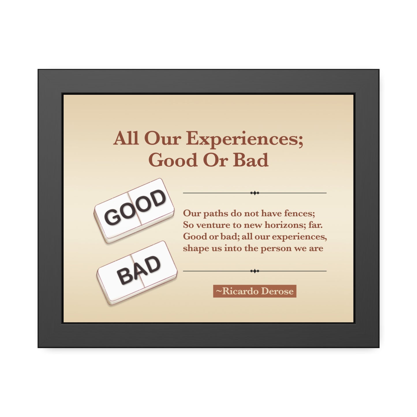 All Our Experiences Good Or Bad Framed Paper Posters