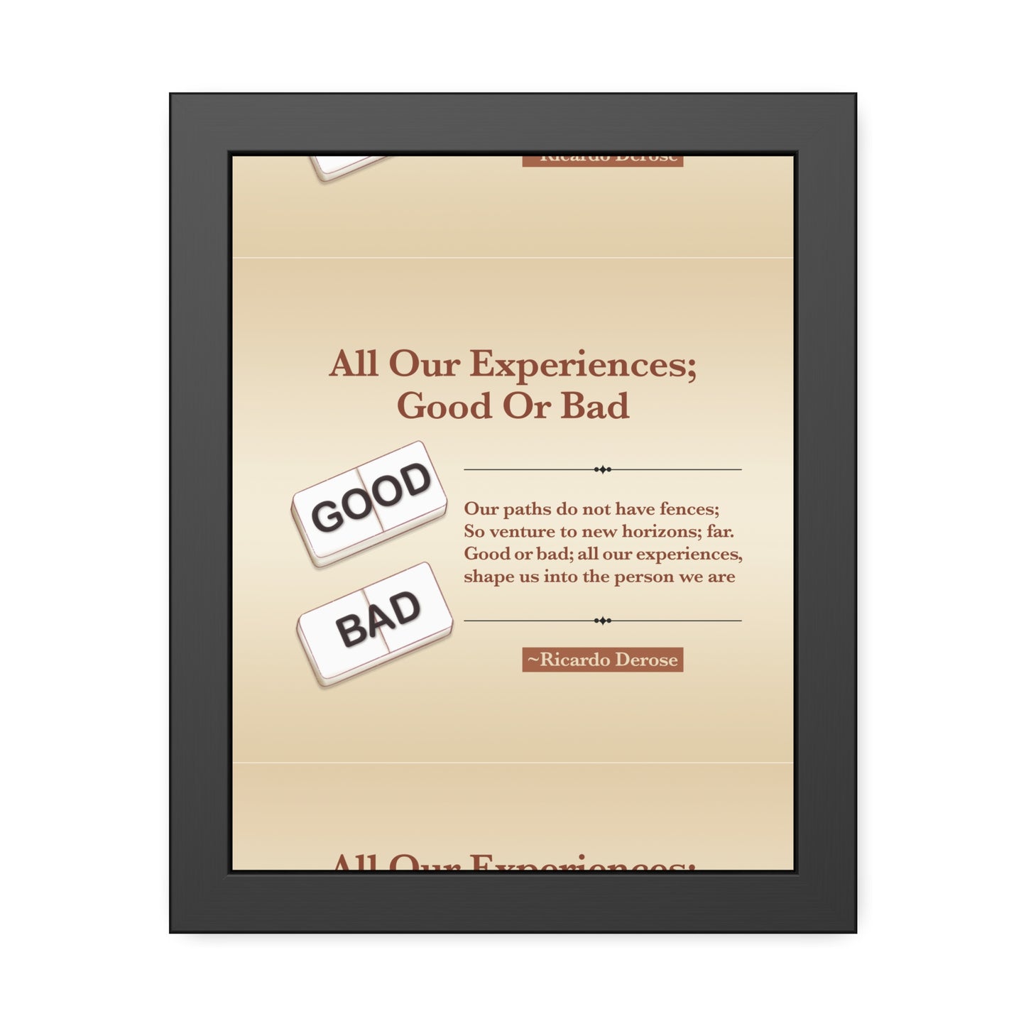 All Our Experiences Good Or Bad Framed Paper Posters