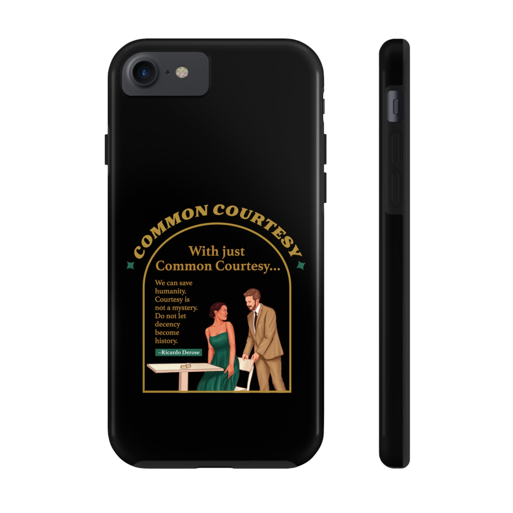 Common Courtesy Tough Phone Cases