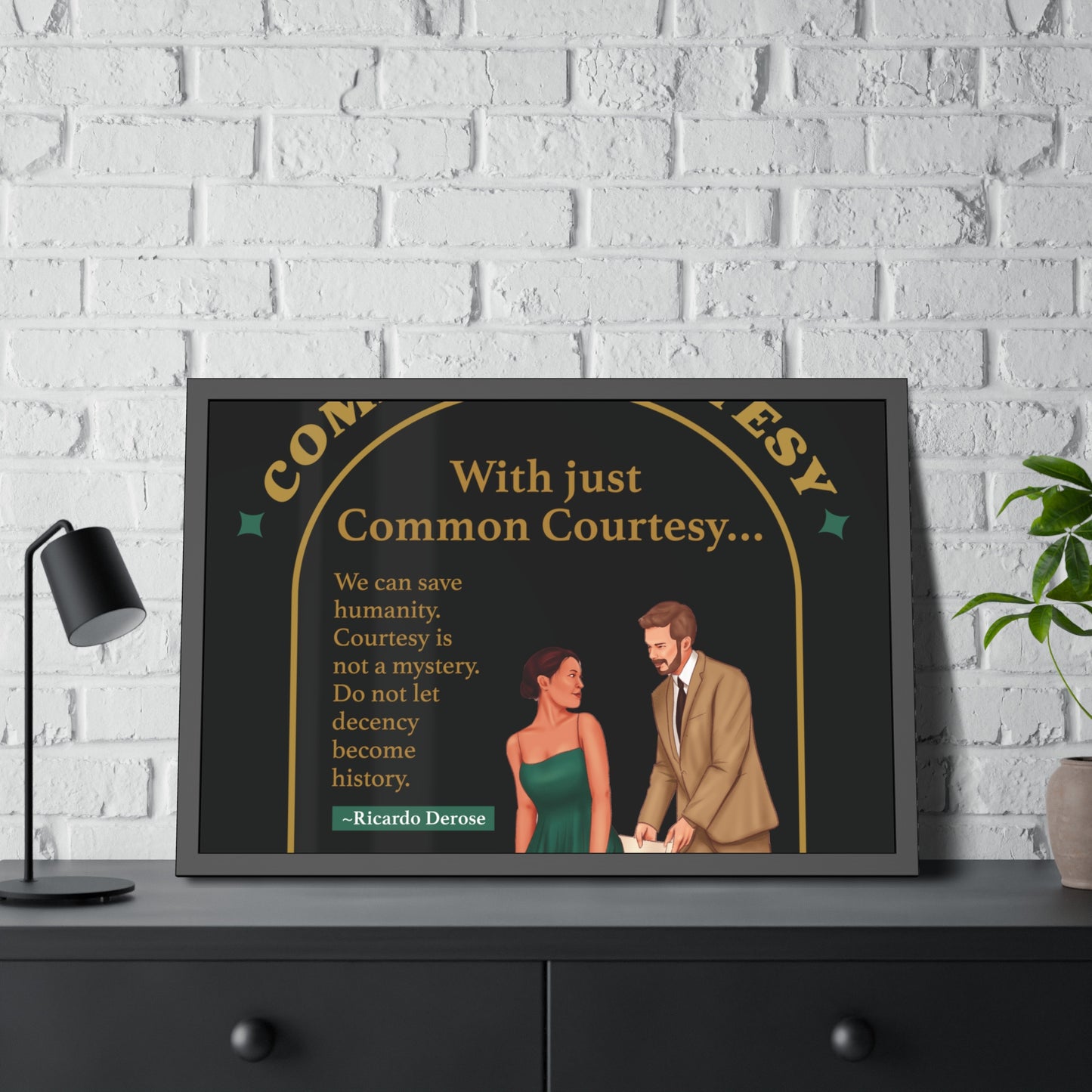 Common Courtesy Framed Paper Posters