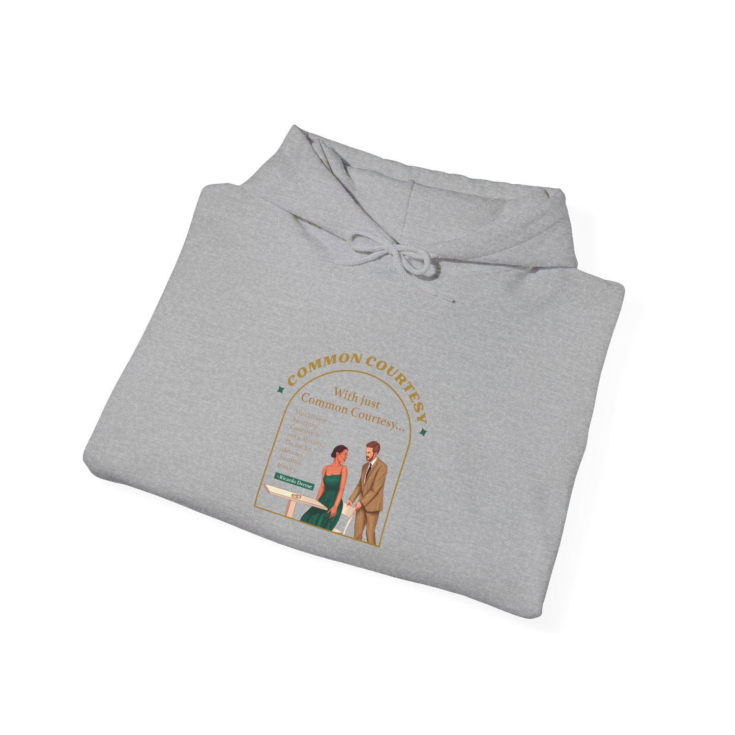 Common Courtesy Hoodie