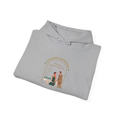 Common Courtesy Hoodie