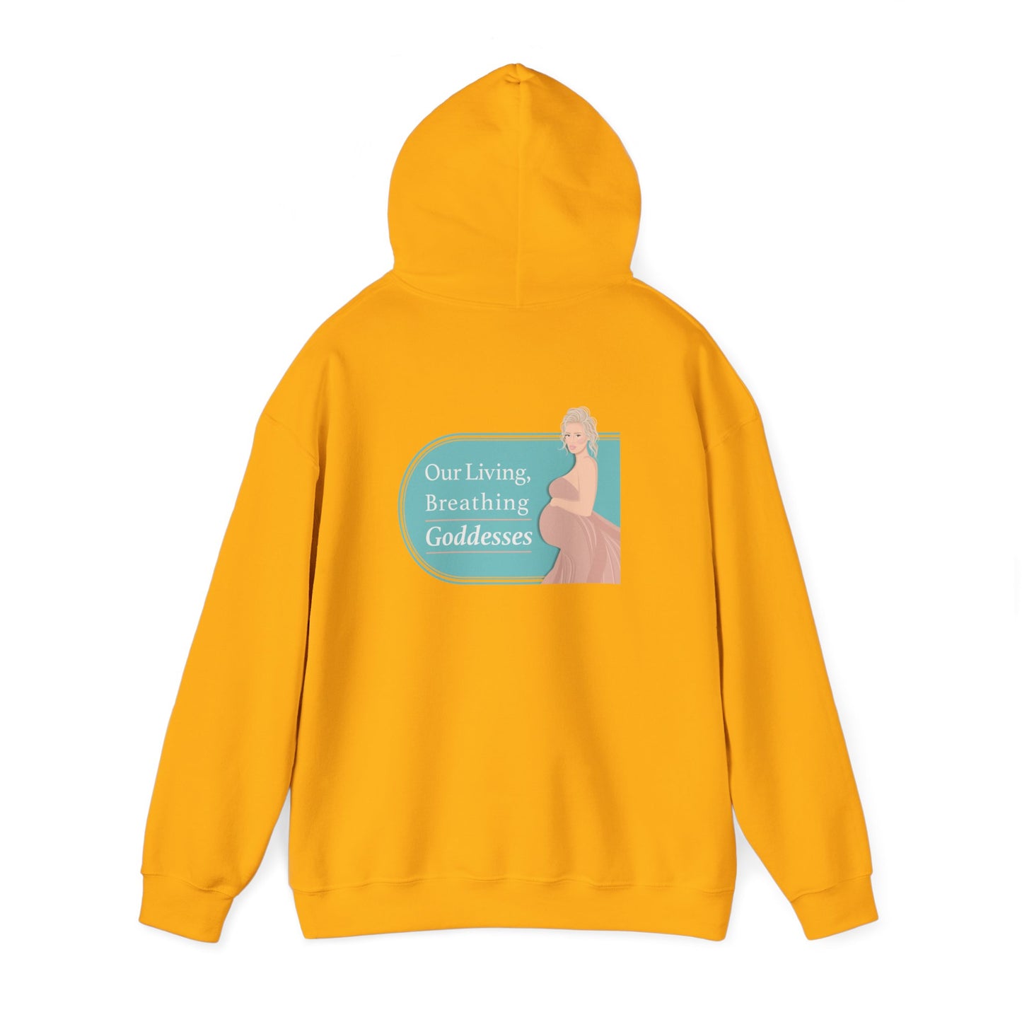 Our Living, Breathing Goddesses - Hoodies