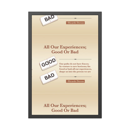 All Our Experiences Good Or Bad Framed Paper Posters