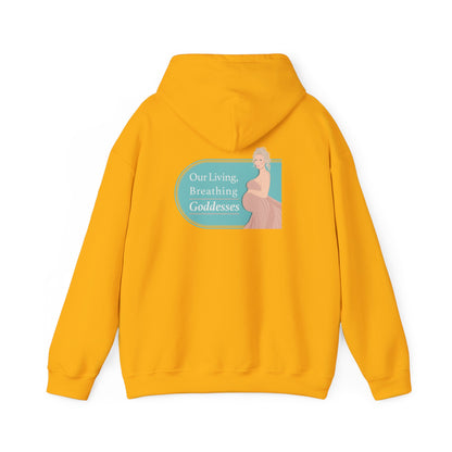 Our Living, Breathing Goddesses - Hoodies