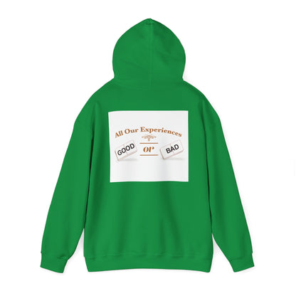 All Our Experiences; Good Or Bad Hoodies