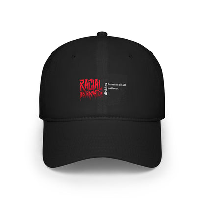 Racial Discrimination - Low Profile Baseball Cap