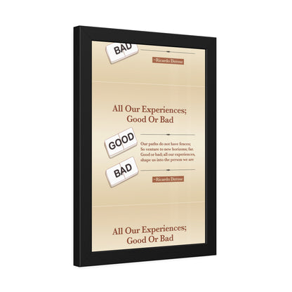 All Our Experiences Good Or Bad Framed Paper Posters