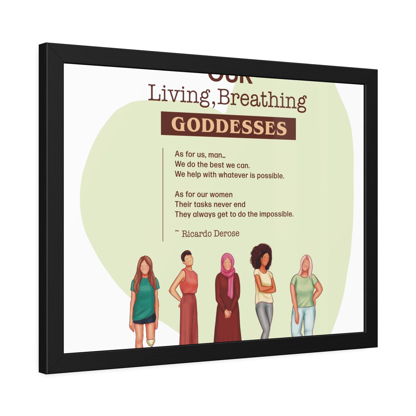 Our Living,Breathing Goddesses Framed Paper Posters