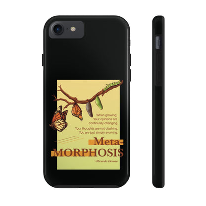 Metamorphosis - Tough Phone Cases