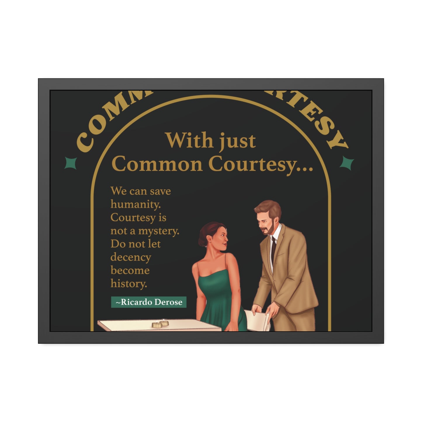 Common Courtesy Framed Paper Posters