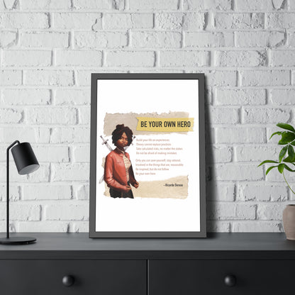 Be Your Own Hero Framed Paper Posters