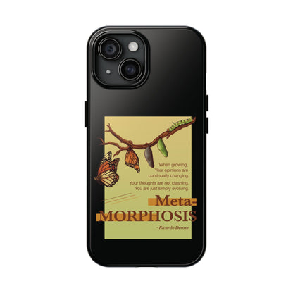 Metamorphosis - Tough Phone Cases