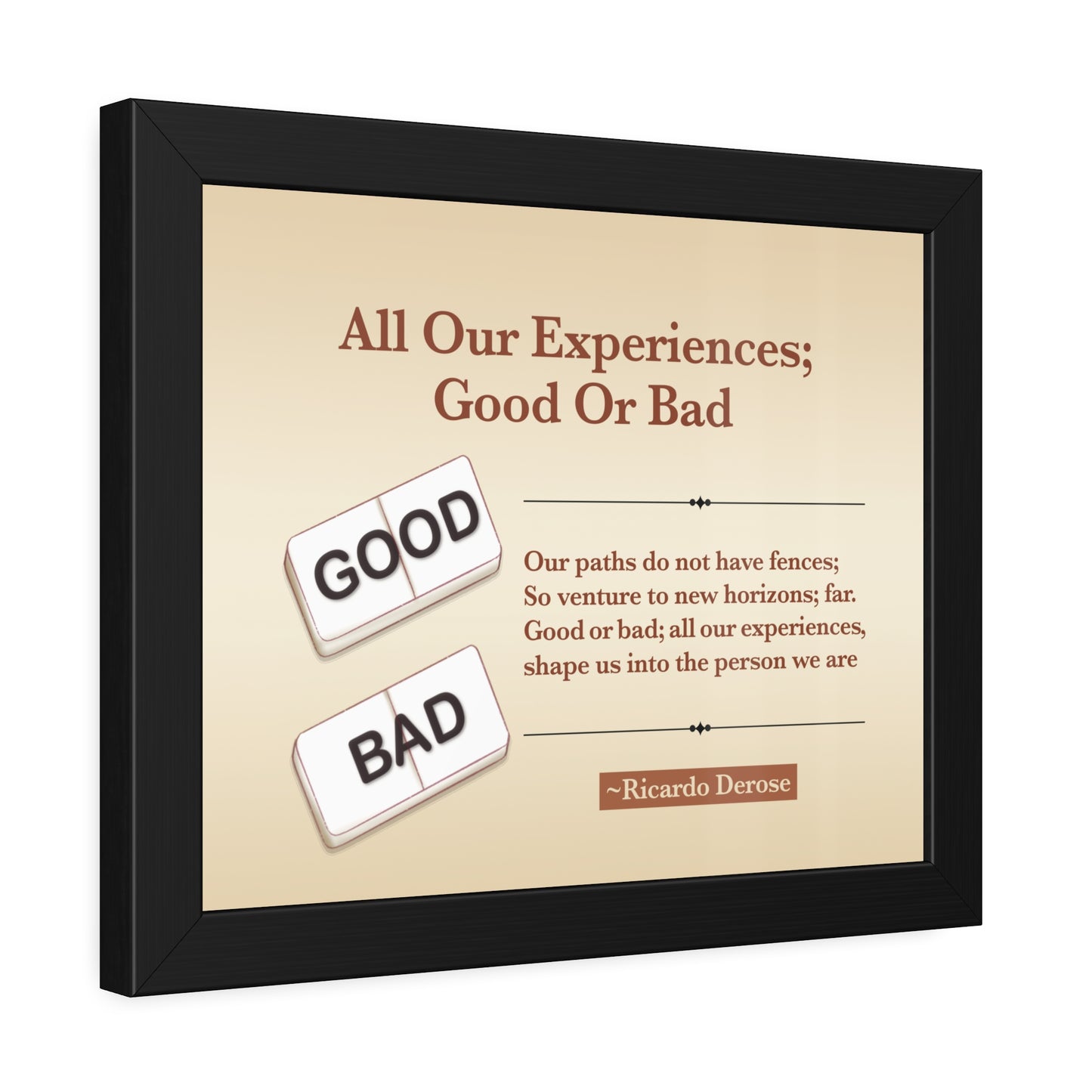 All Our Experiences Good Or Bad Framed Paper Posters