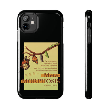 Metamorphosis - Tough Phone Cases