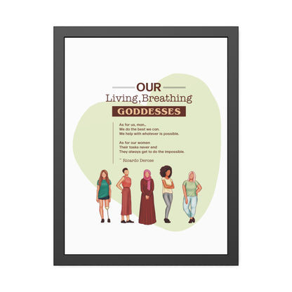 Our Living,Breathing Goddesses Framed Paper Posters