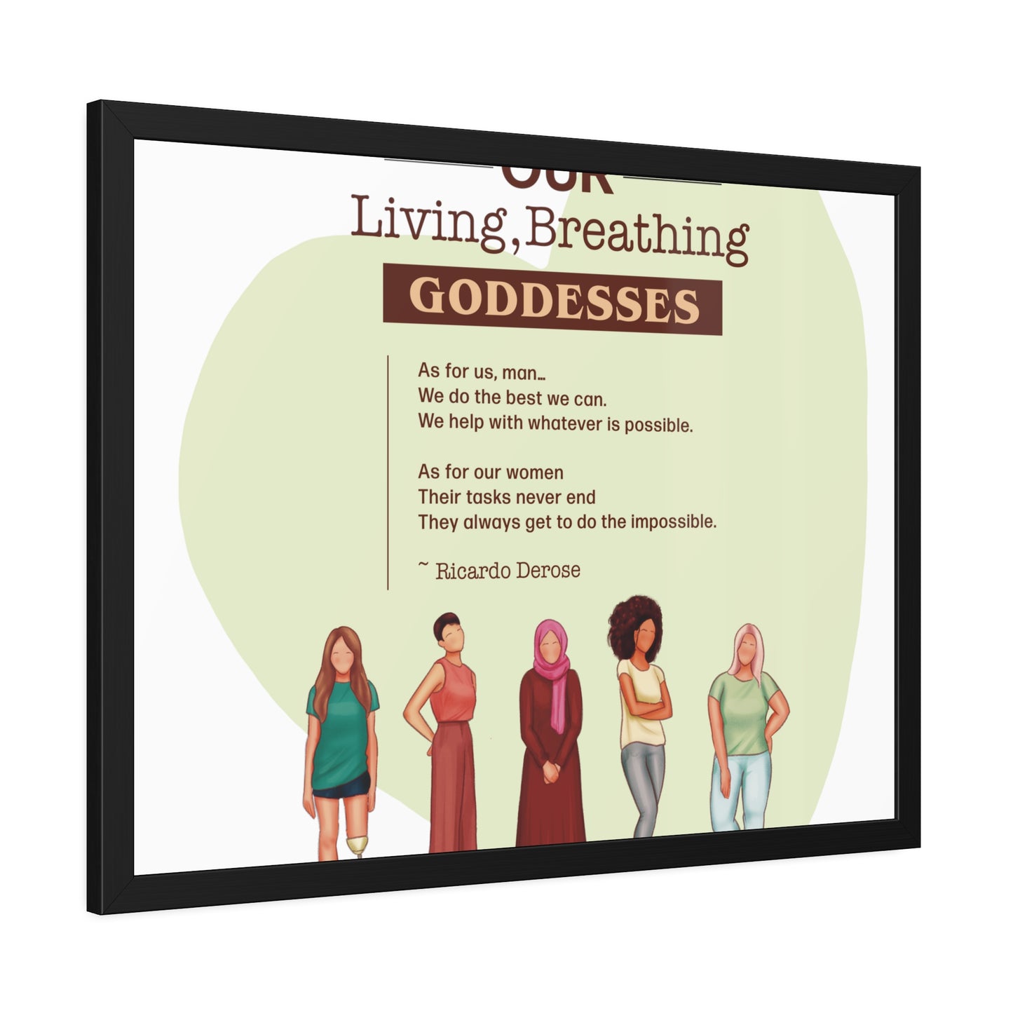 Our Living,Breathing Goddesses Framed Paper Posters