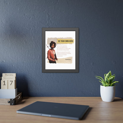 Be Your Own Hero Framed Paper Posters