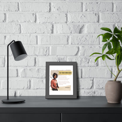 Be Your Own Hero Framed Paper Posters
