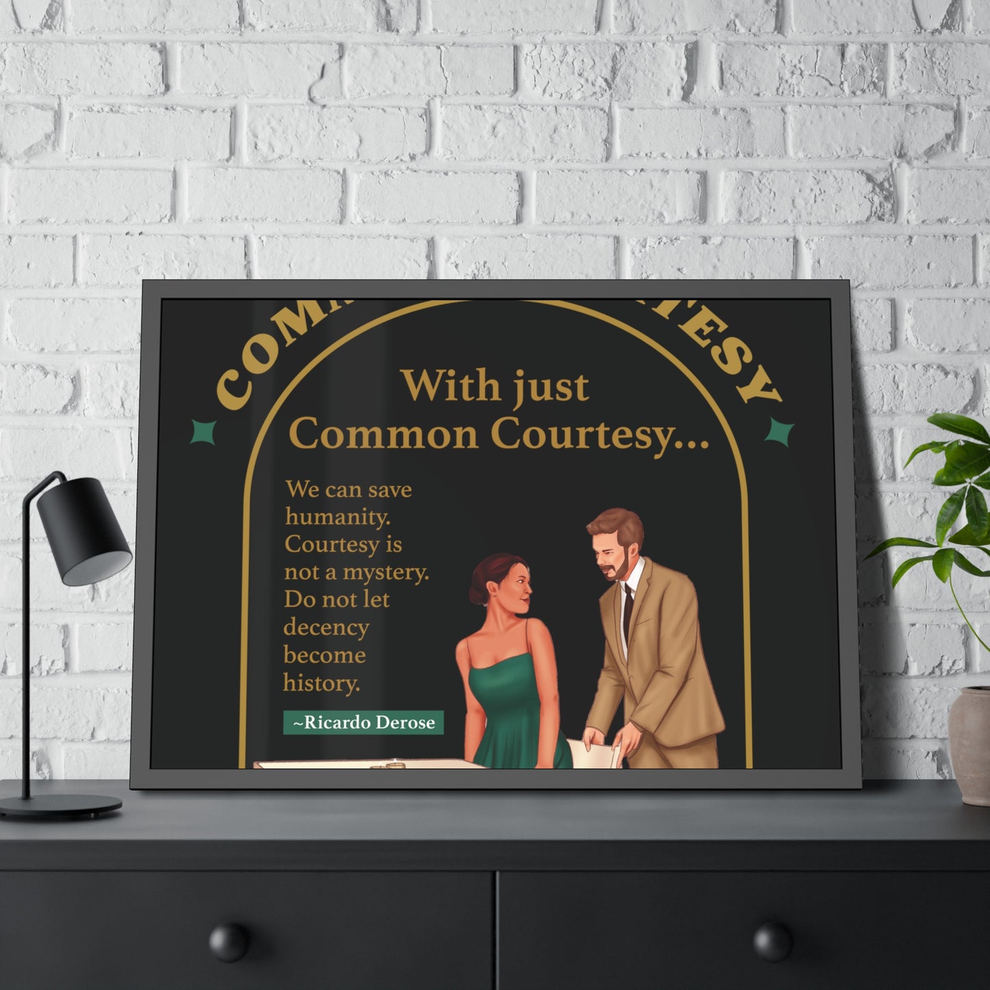 Common Courtesy Framed Paper Posters