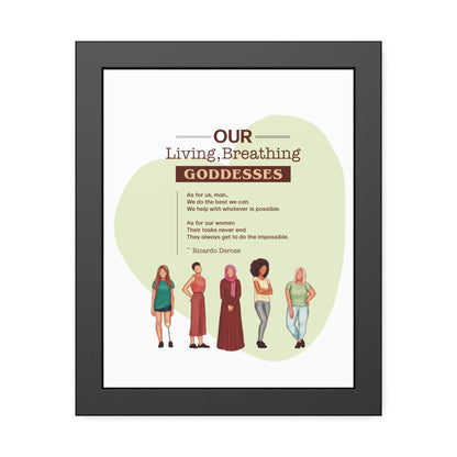 Our Living,Breathing Goddesses Framed Paper Posters