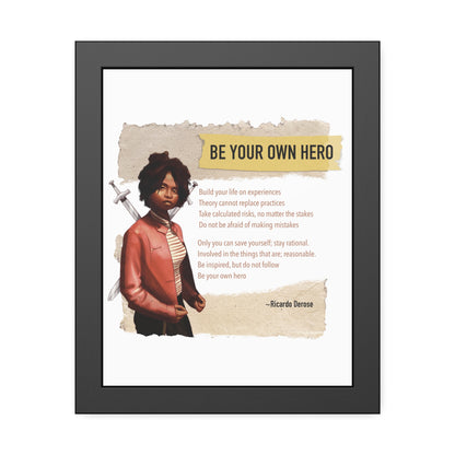 Be Your Own Hero Framed Paper Posters