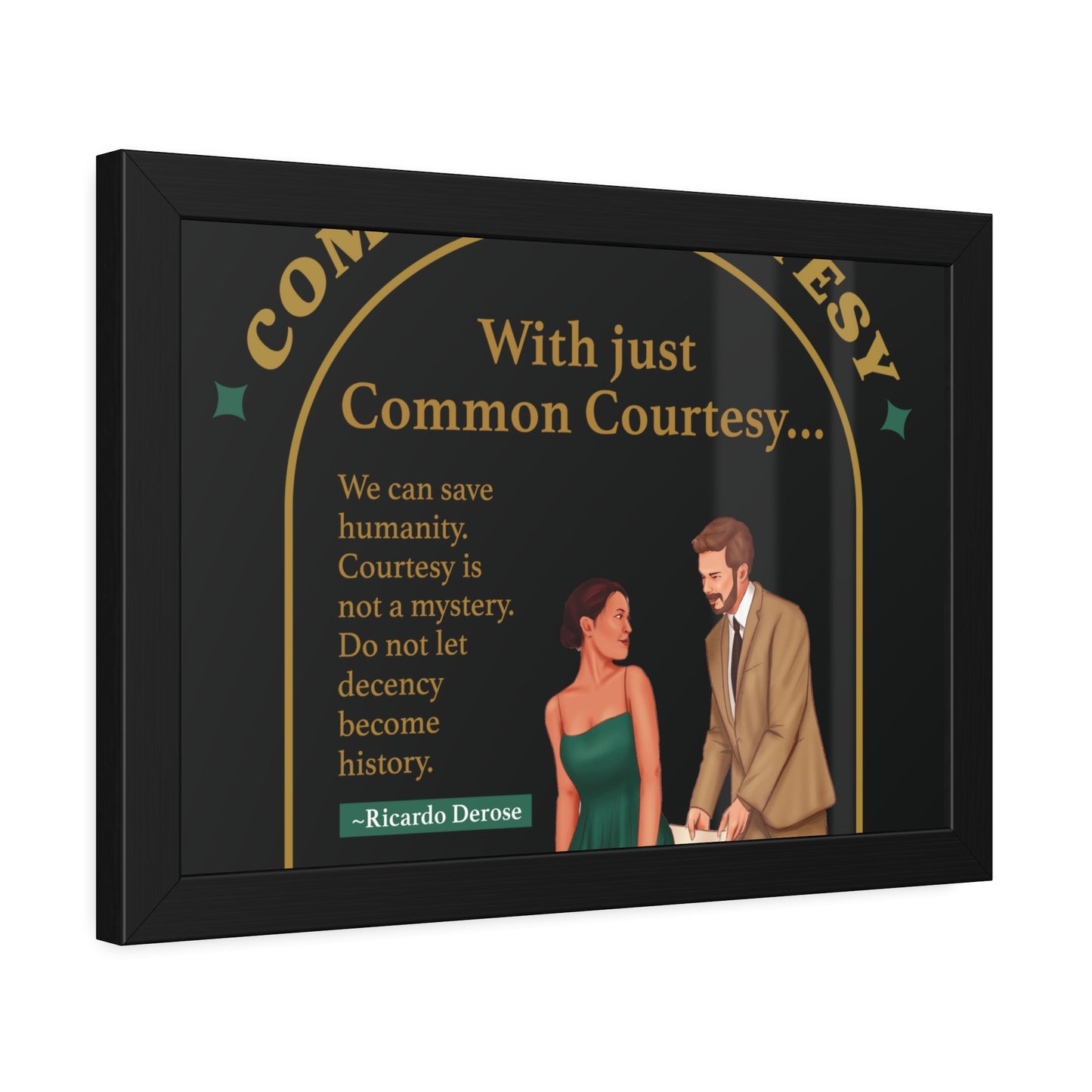 Common Courtesy Framed Paper Posters