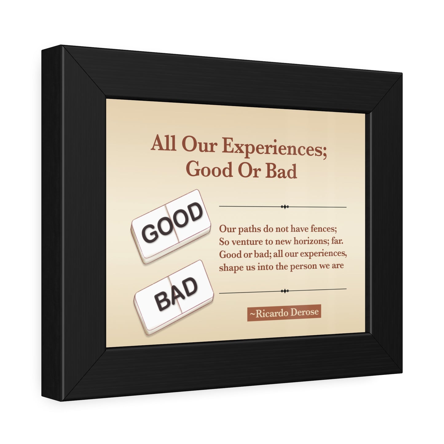 All Our Experiences Good Or Bad Framed Paper Posters