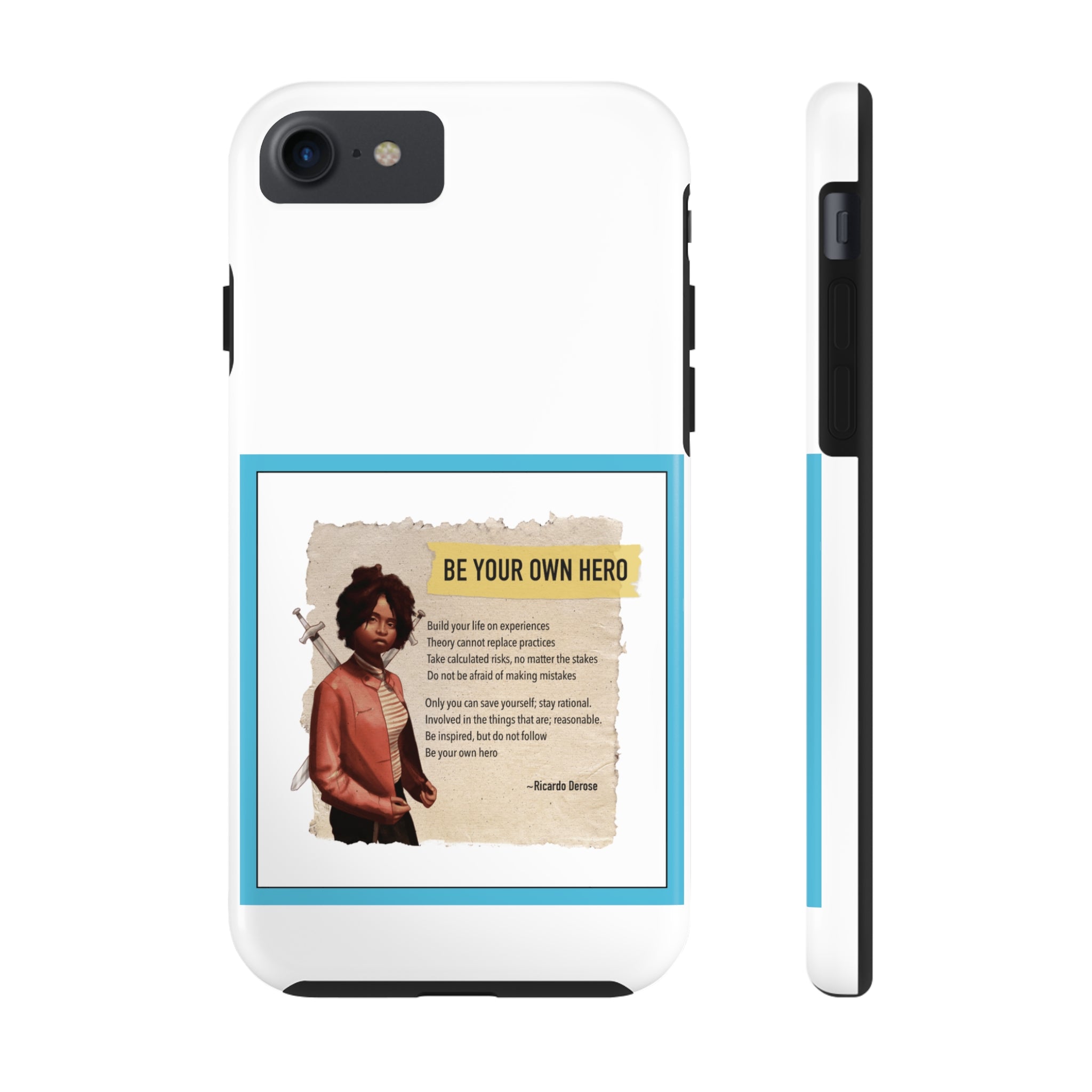 Be Your Own Hero Tough Phone Cases