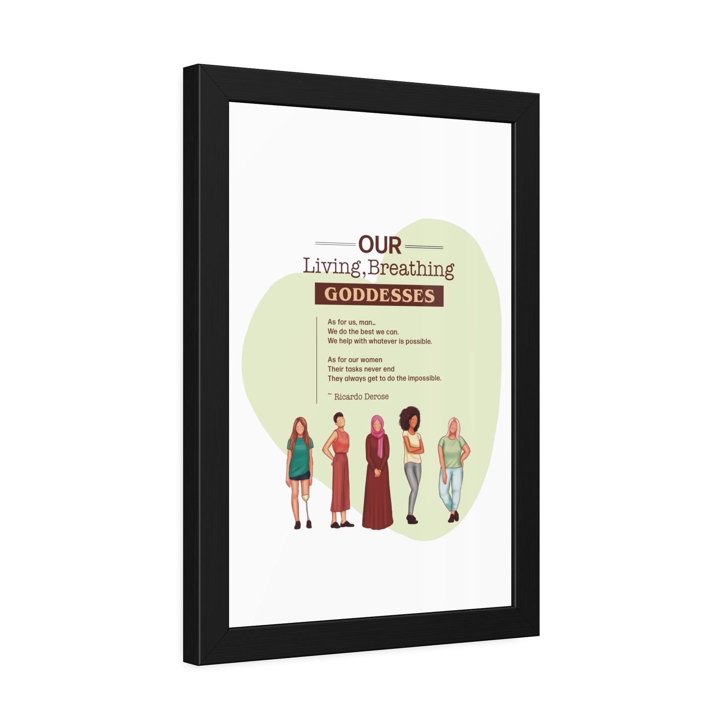 Our Living,Breathing Goddesses Framed Paper Posters