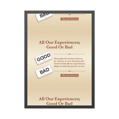 All Our Experiences Good Or Bad Framed Paper Posters