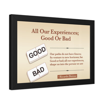 All Our Experiences Good Or Bad Framed Paper Posters