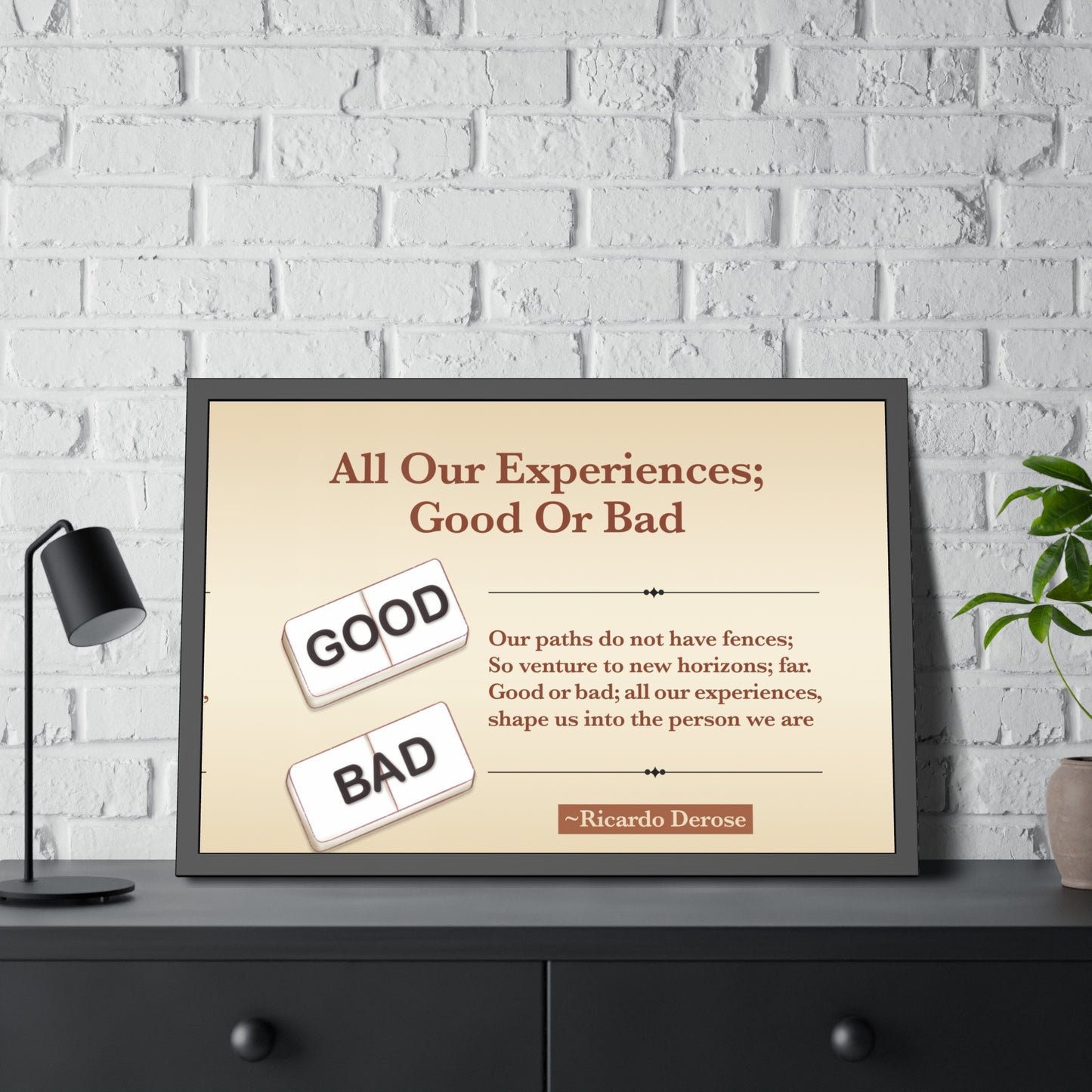 All Our Experiences Good Or Bad Framed Paper Posters