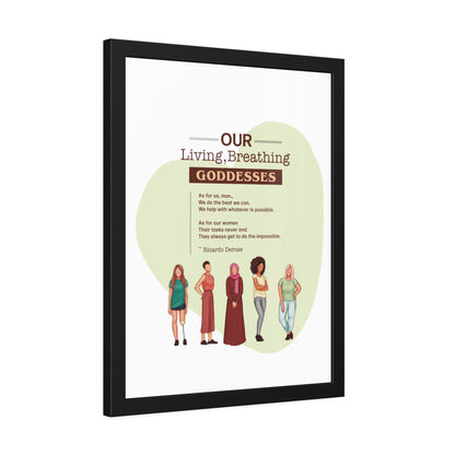 Our Living,Breathing Goddesses Framed Paper Posters