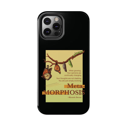 Metamorphosis - Tough Phone Cases