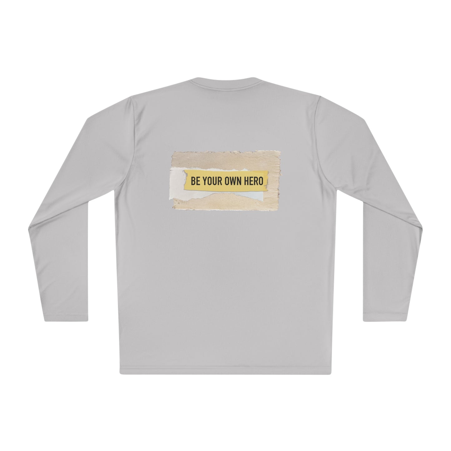 Be Your Own Hero Long Sleeve