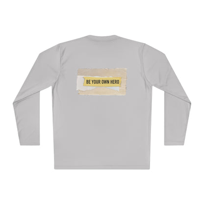 Be Your Own Hero Long Sleeve