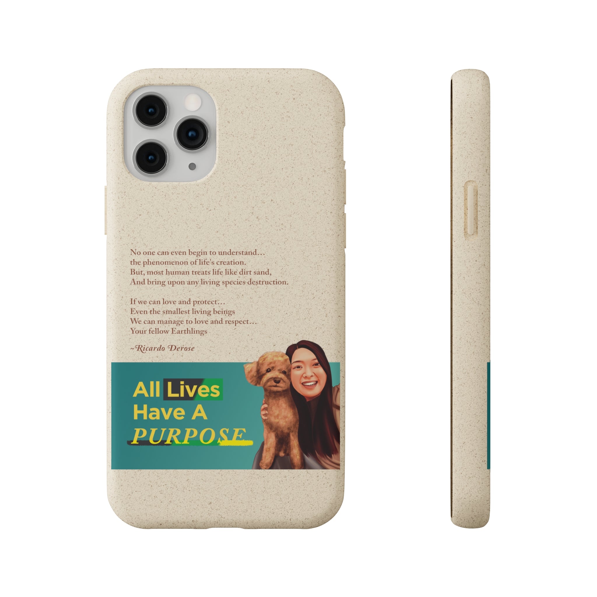 All Lives Have a Purpose Biodegradable Cases