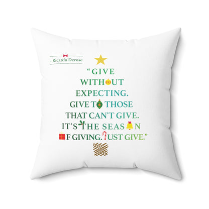 Give Without Expecting-from A Christmas Story_Spun Polyester Square Pillow