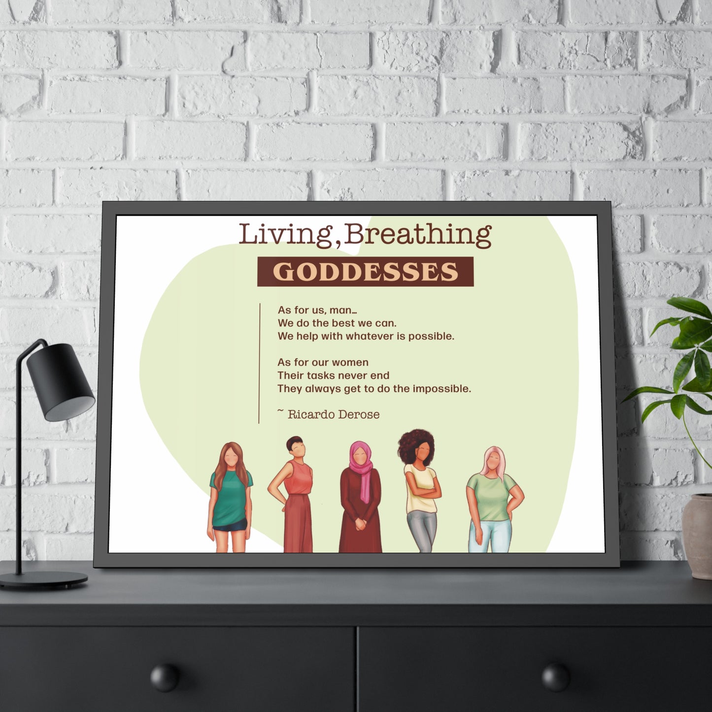 Our Living,Breathing Goddesses Framed Paper Posters