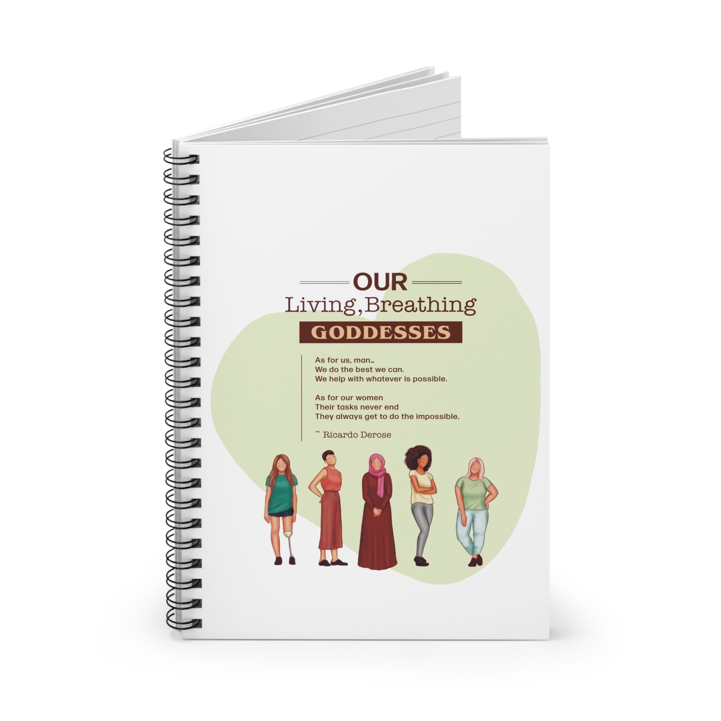 Our Living, Breathing Goddesses - Spiral Notebook - Ruled Line