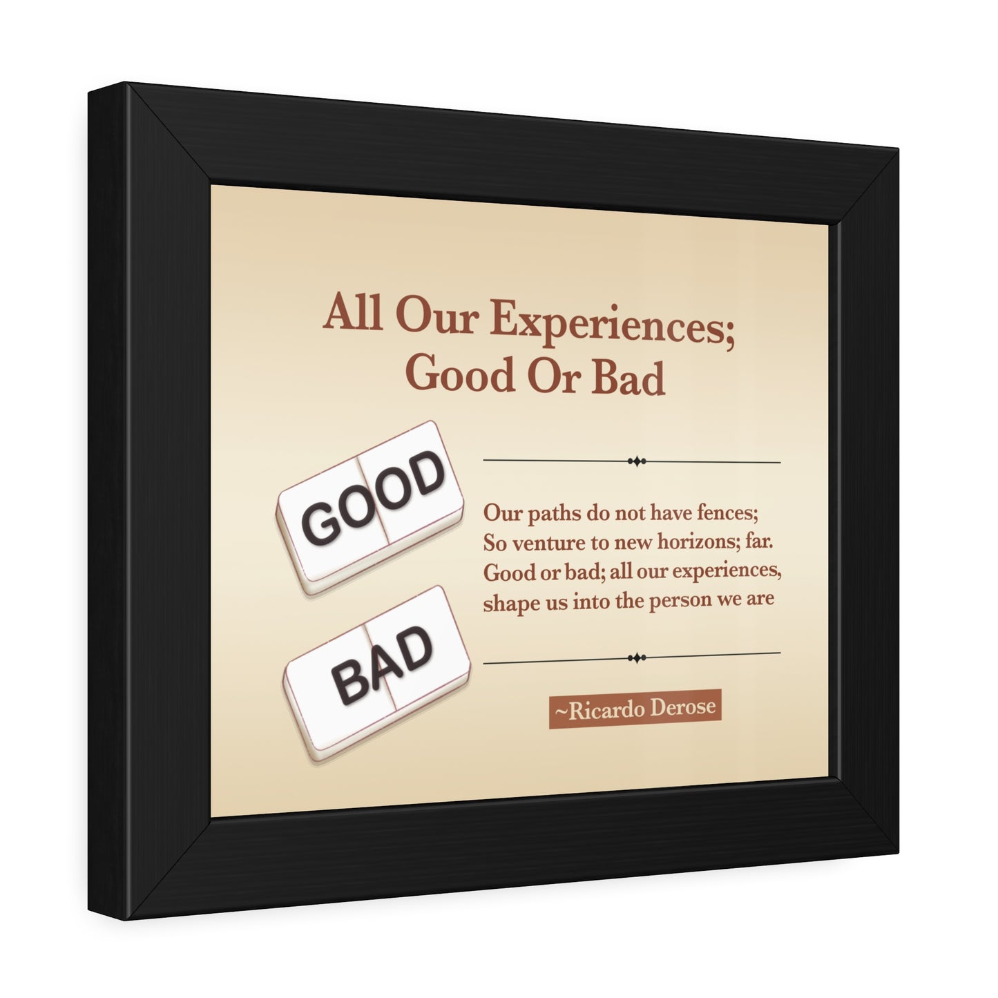 All Our Experiences Good Or Bad Framed Paper Posters