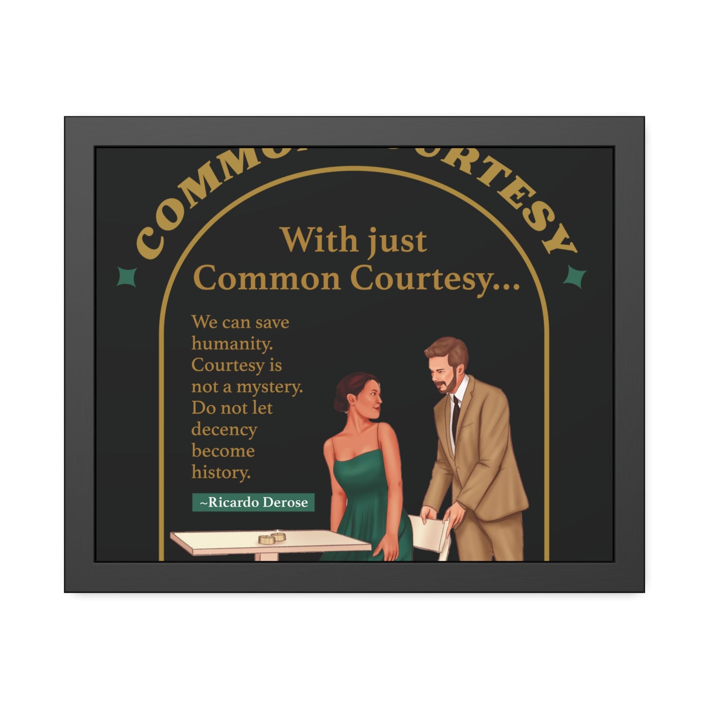 Common Courtesy Framed Paper Posters