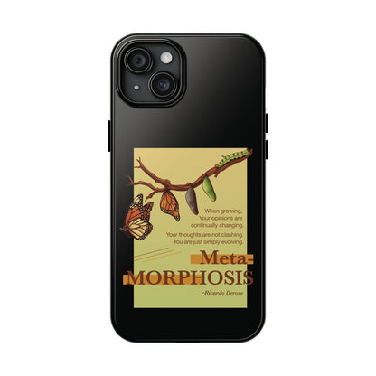 Metamorphosis - Tough Phone Cases