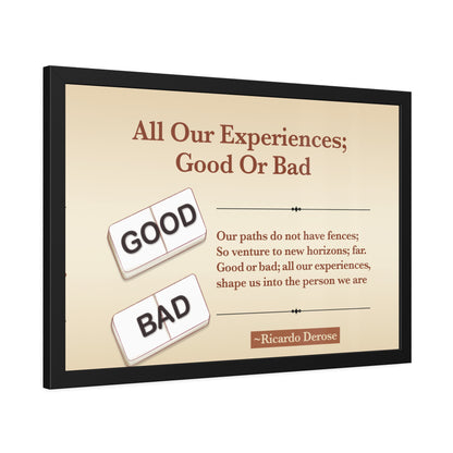 All Our Experiences Good Or Bad Framed Paper Posters