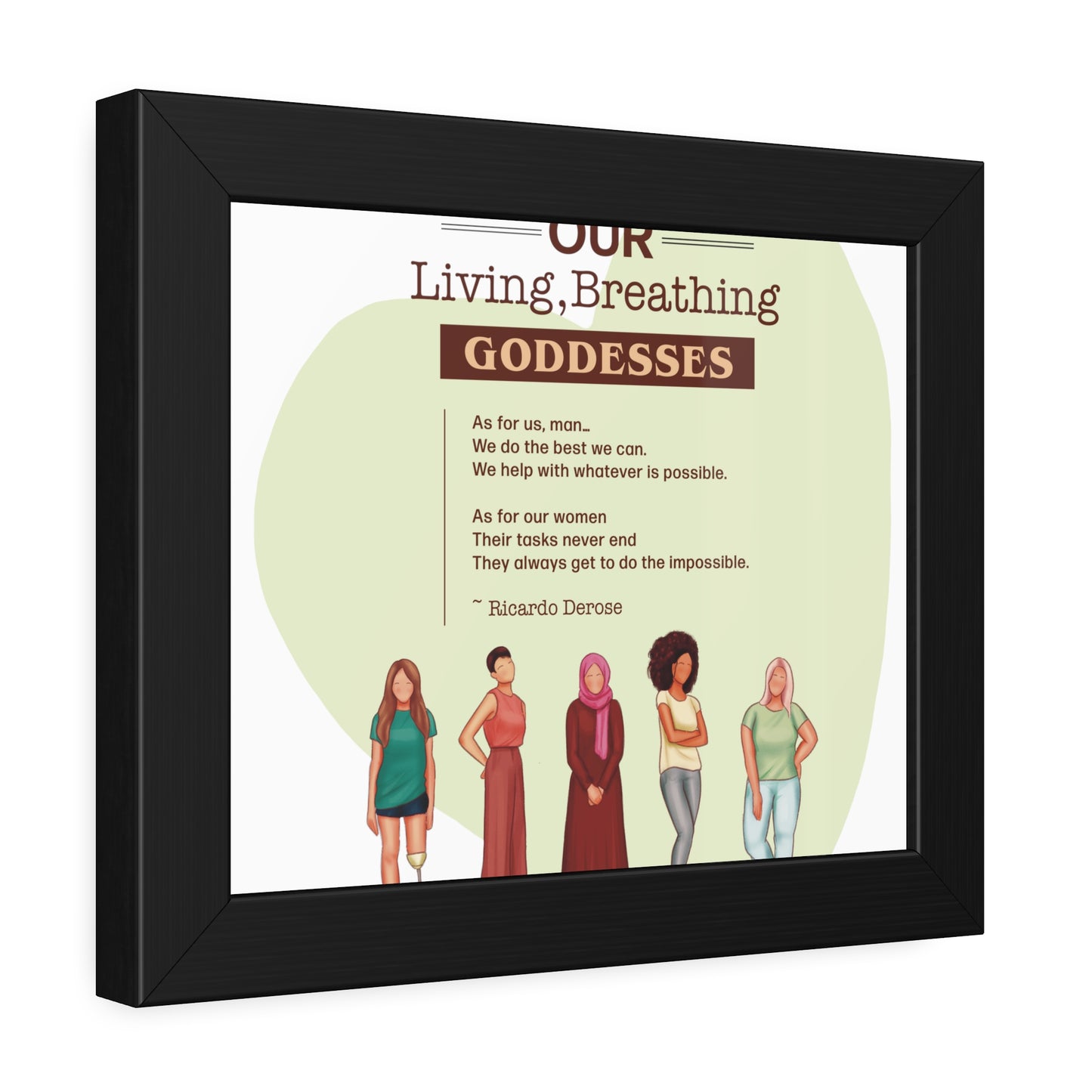 Our Living,Breathing Goddesses Framed Paper Posters