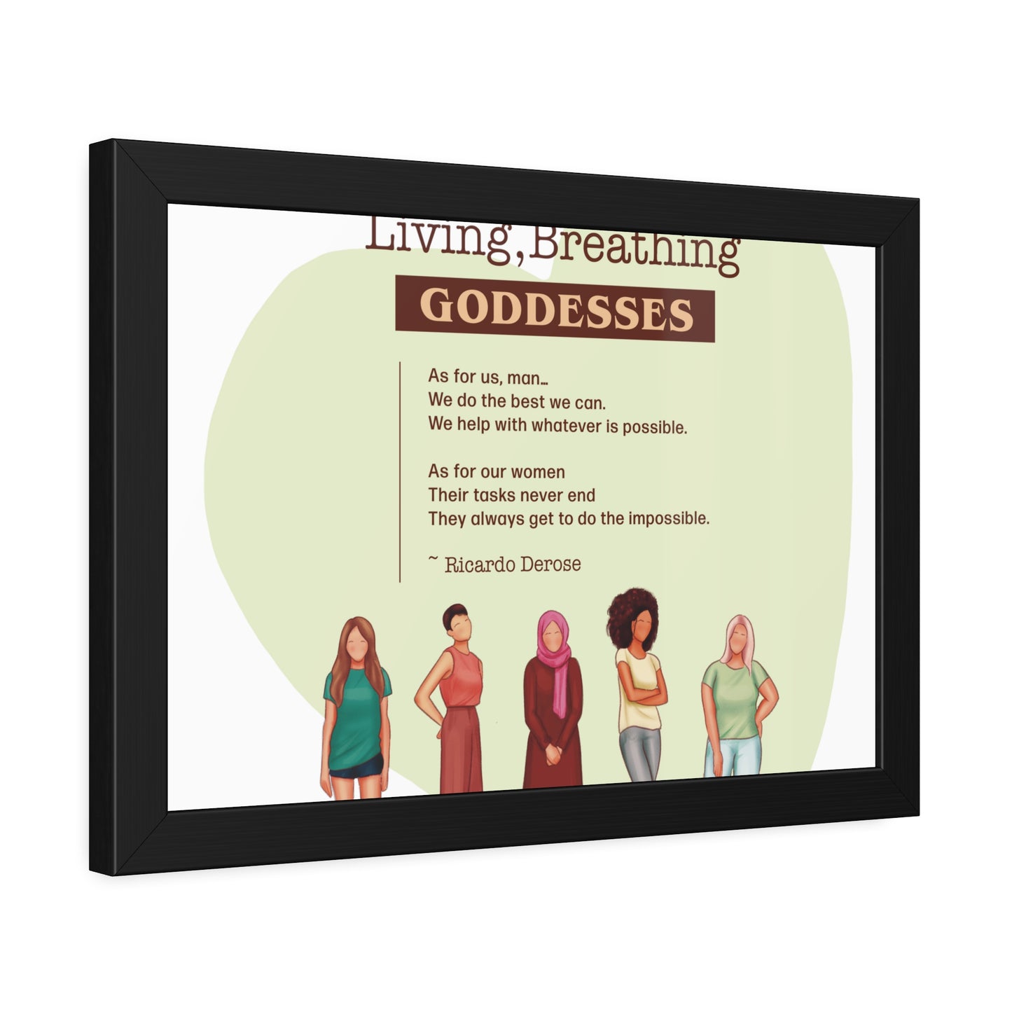 Our Living,Breathing Goddesses Framed Paper Posters