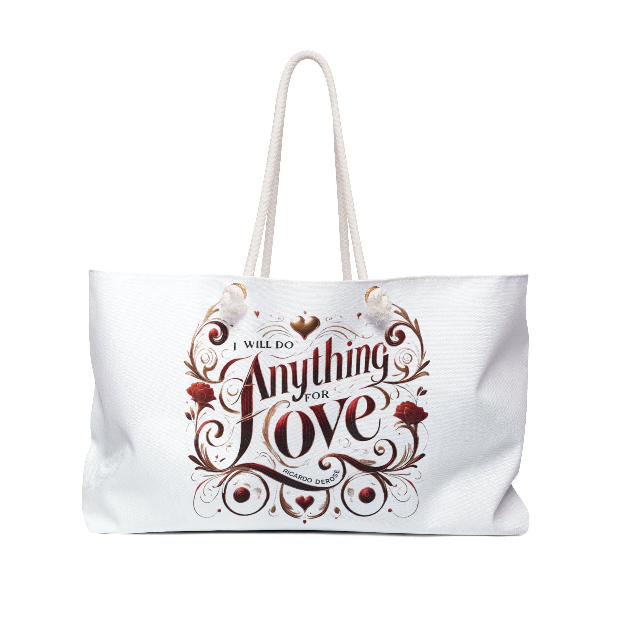 Anything For Love Weekender Bag